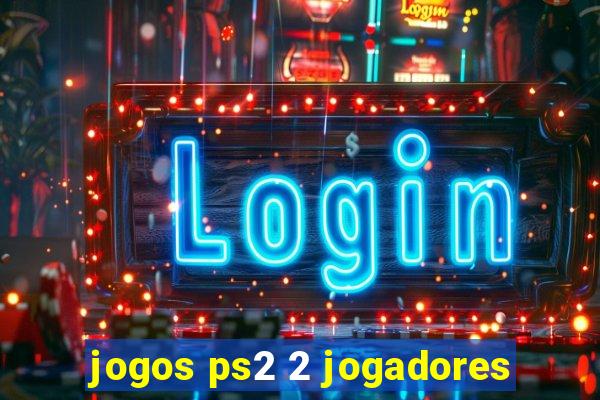 jogos ps2 2 jogadores